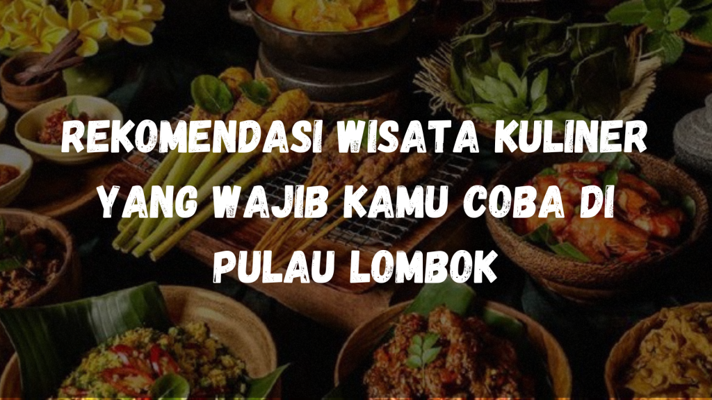 wisata kuliner lombok