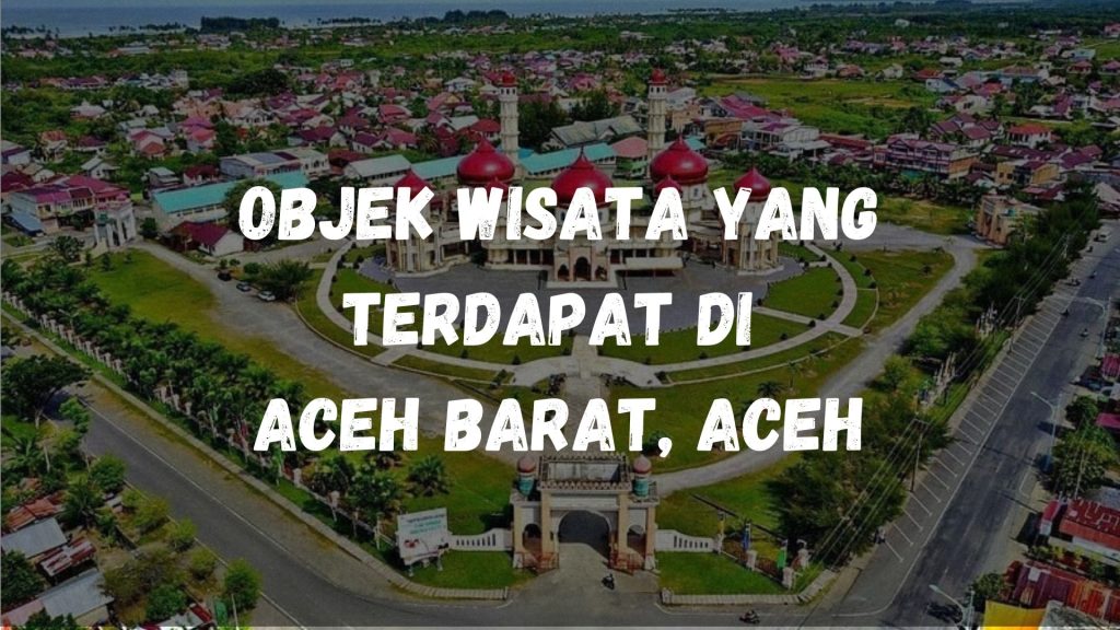 Objek wisata di Aceh Barat