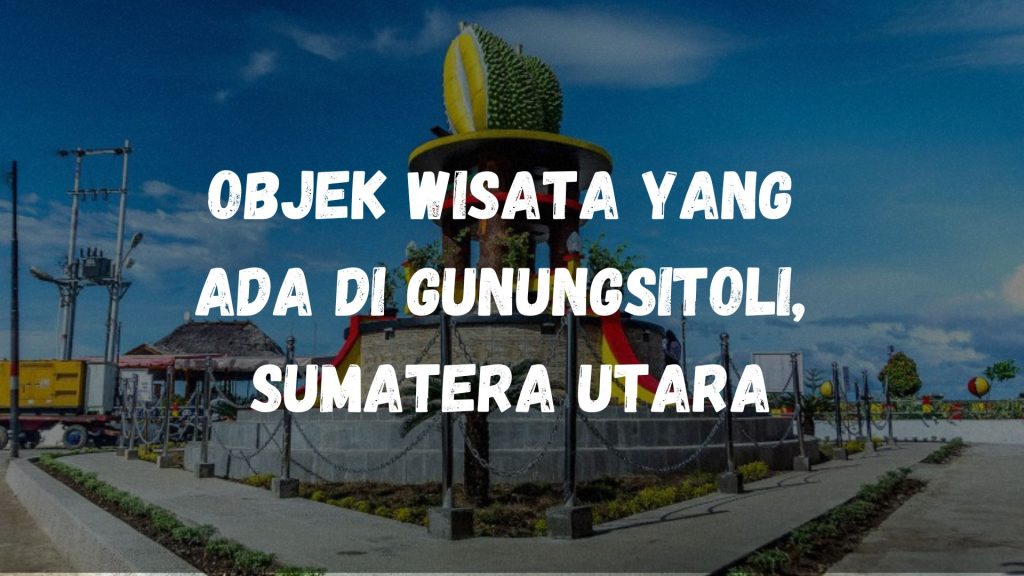 Objek wisata yang ada di Gunungsitoli, Sumatera Utara